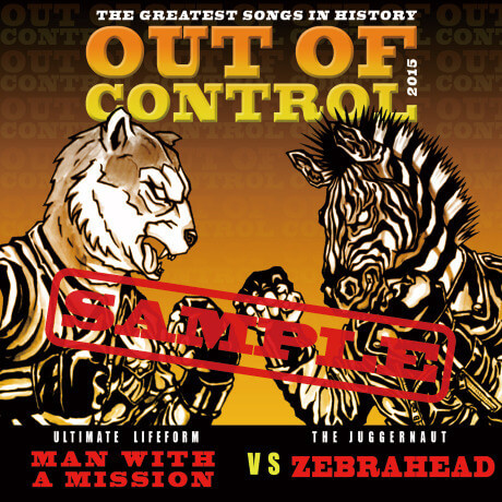 MAN WITH A MISSION×Zebrahead「Out of Control」発売記念 購入者特典